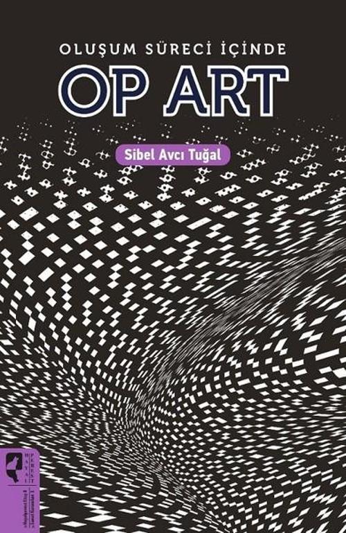 Oluşum Süreci içinde OP ART
