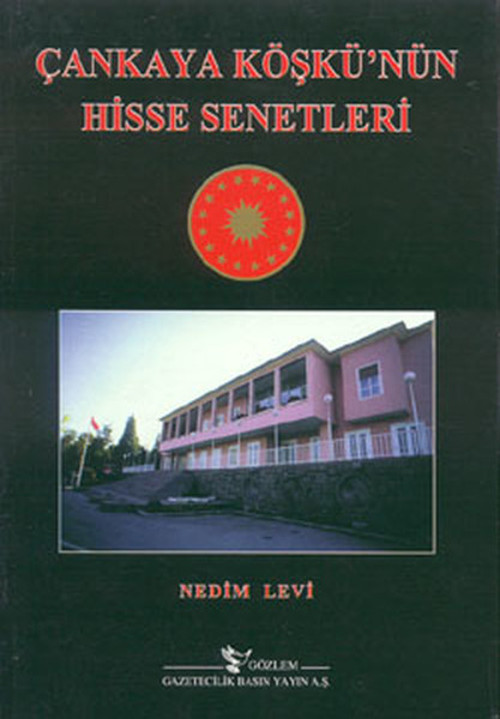 Çankaya Köşkü'nün Hisse Senetleri