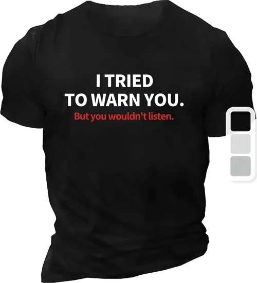 Erkek TRIED TO WARN YOU. Baskılı Bisiklet Yaka T-shirt - Siyah