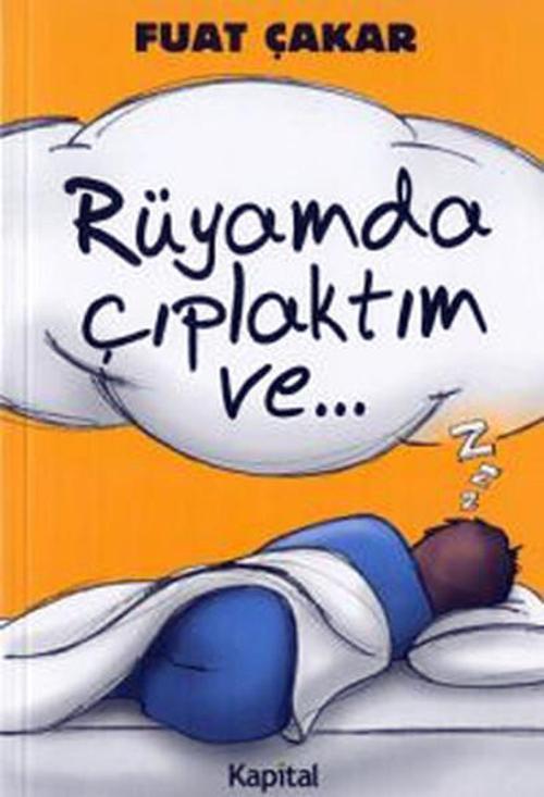 Rüyamda Çıplaktım ve...