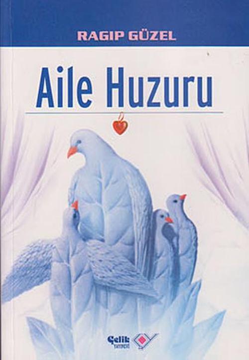Çelik Yayınevi Aile Huzuru