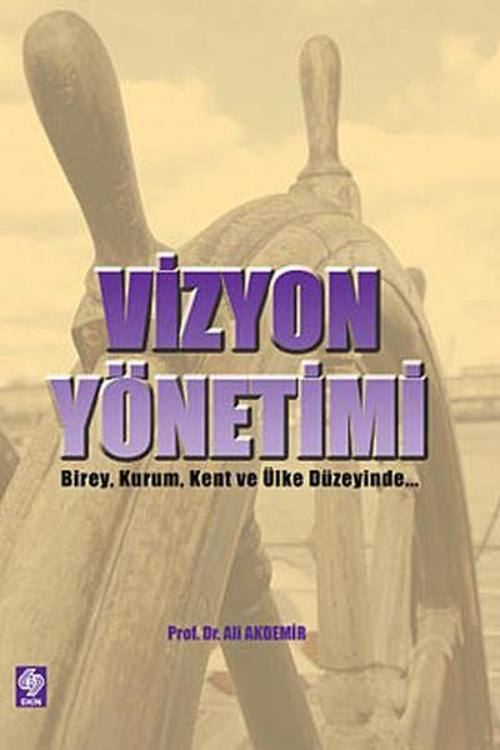 Ekin Basım Yayın Vizyon Yönetimi