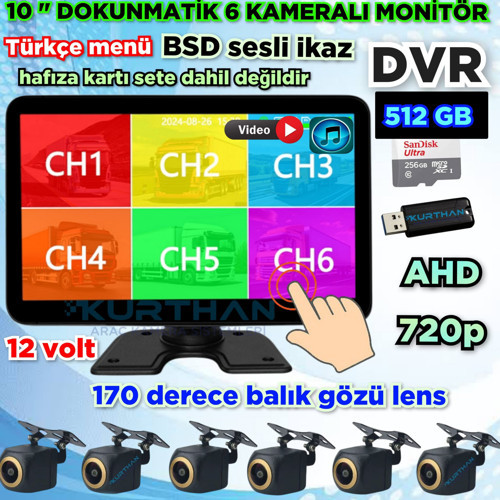 6 CH 512 GB 10 İNÇ DOKUNMATİK USB BSD DVR EKRAN 170'' BALIK GÖZÜ AHD 720p RCA KAMERA 12 VOLT