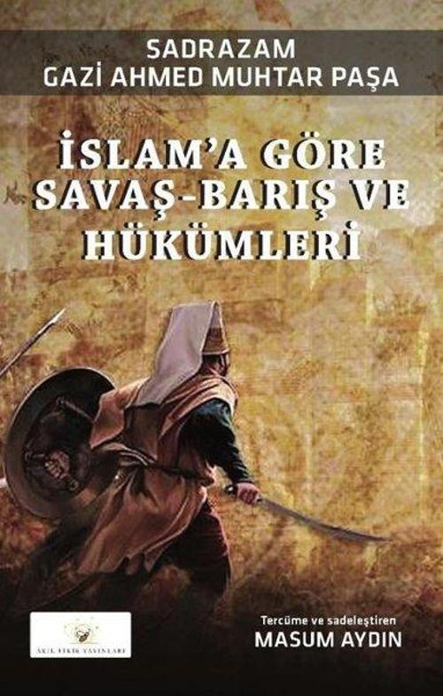 İslam'a Göre Savaş - Barış ve Hükümleri