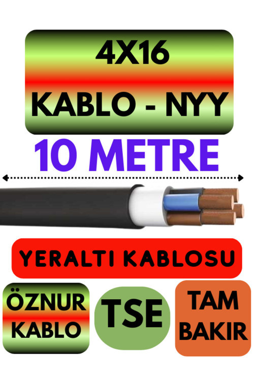 Öznur 4X16 NYY (Yeraltı Kablosu) Metre Seçenekli 10 METRE