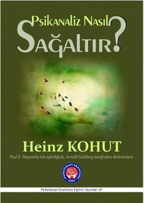 Psikanaliz Nasıl Sağaltır?