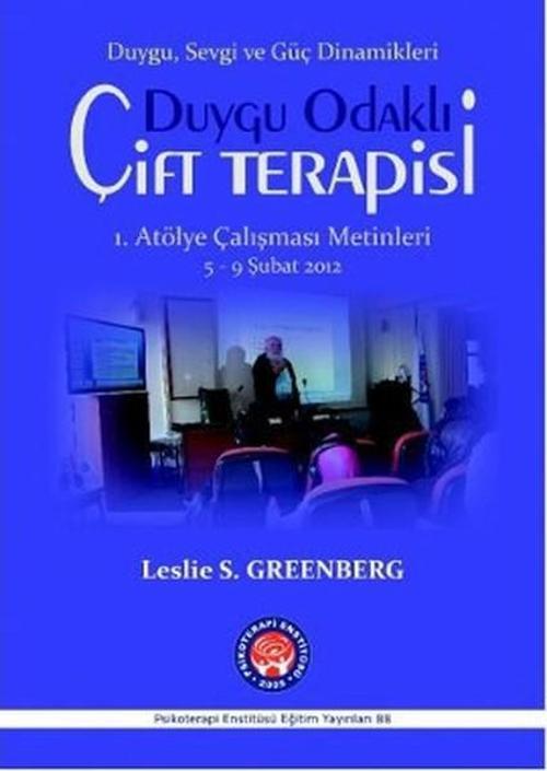 Duygu Odaklı Çift Terapisi - Duygu Sevgi ve Güç Dinamikleri