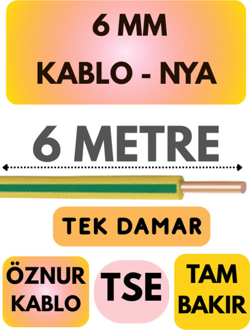Öznur 6 MM NYA Kablo Metre Seçenekli (Sarı-Yeşil) 6 METRE