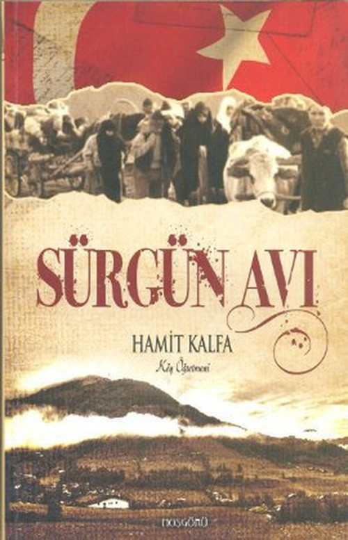 Hoşgörü Yayınları Sürgün Avı