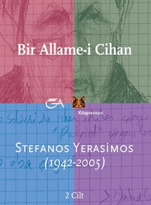 Bir Allame-i Cihan; Stefanos Yerasimos (1942-2005) 2 Cilt Takım