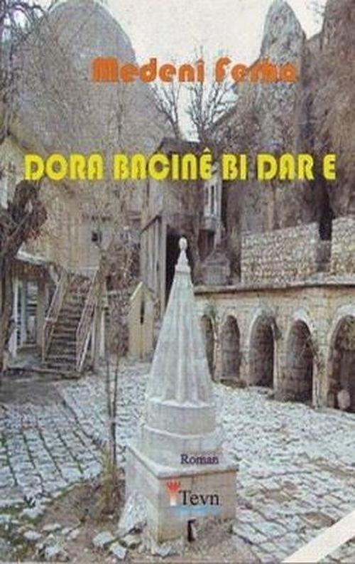 Dora Bacıne Bi Dar e