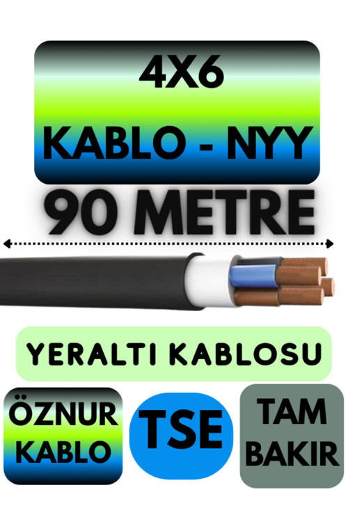 Öznur 4X6 NYY (Yeraltı Kablosu) Metre Seçenekli 90 METRE