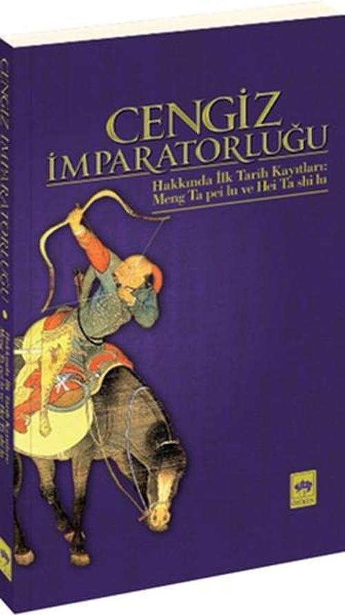 Cengiz İmparatorluğu Hakkında İlk Tarih Kayıtları