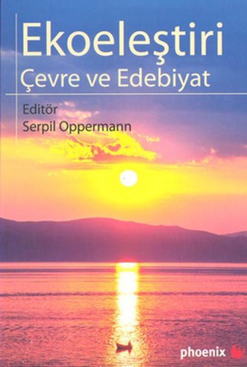 Ekoeleştiri Çevre ve Edebiyat 