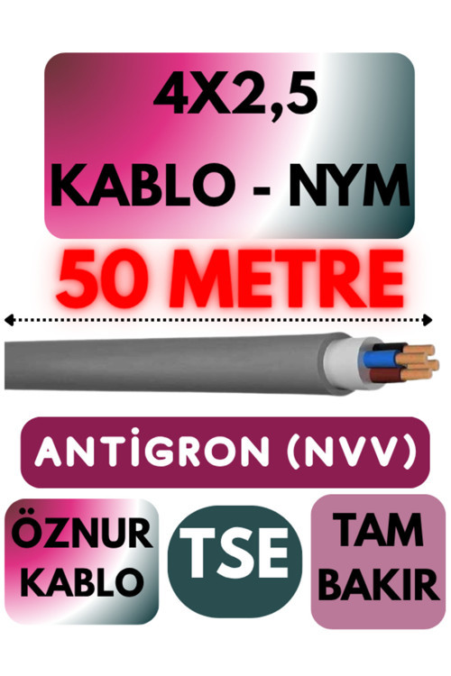 Öznur 4X2,5 ANTİGRON (NYM) Kablo (Gri) Metre Seçenekli 50 METRE