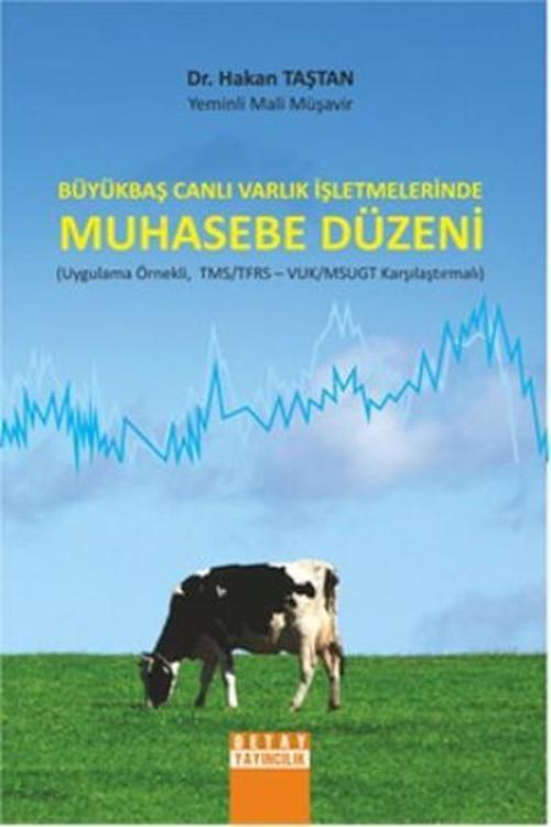 Büyükbaş Canlı Varlık İşletmelerinde Muhasebe Düzeni