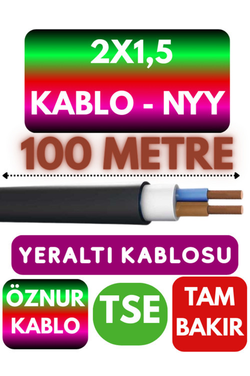 Öznur 2X1,5 NYY (Yeraltı Kablosu) Metre Seçenekli 100 METRE