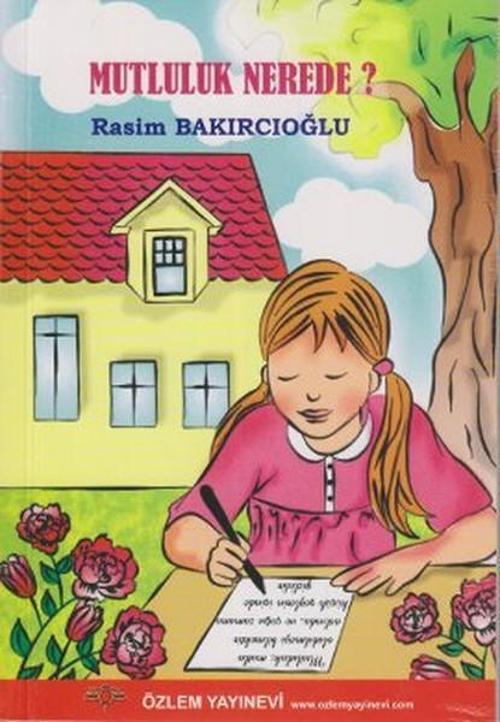 Mutluluk Nerede?