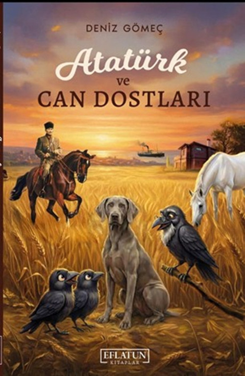 Atatürk Ve Can Dostlari