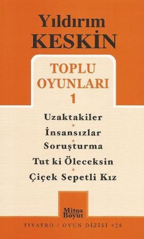 Toplu Oyunları 1: Uzaktakiler - İnsansızlar - Soruşturma -Tut ki Öleceksin - Çiçek Sepetli Kız