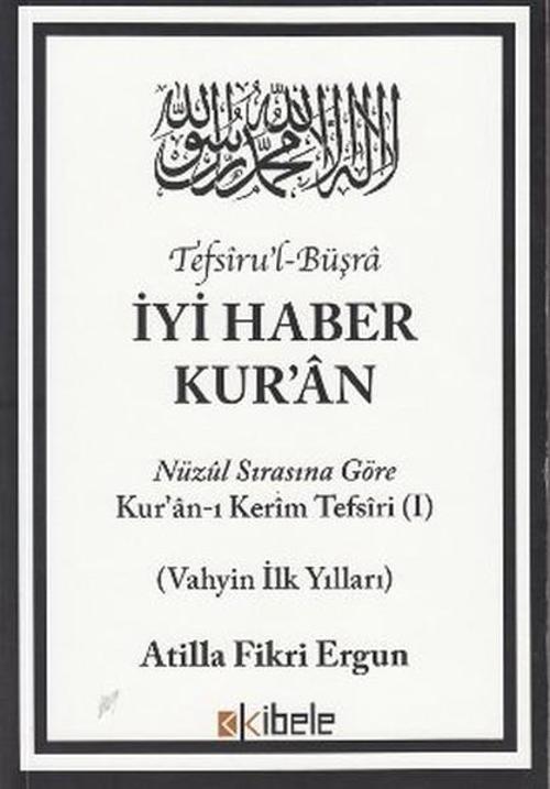 Tefsiru'l-Büşra - İyi Haber Kur'an