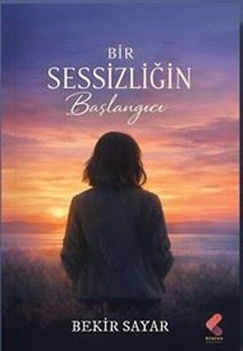 Bir Sessizliğin Başlangıcı
