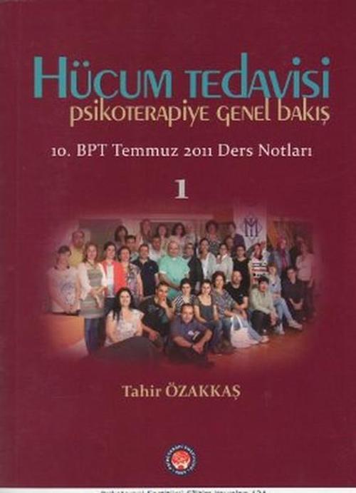 Hücum Tedavisi - Psikoterapiye Genel Bakış