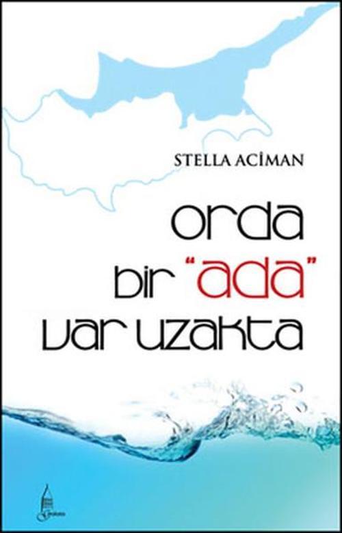 Orada Bir Ada Var Uzakta