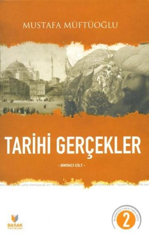 Tarihi Gerçekler - Birinci Cilt