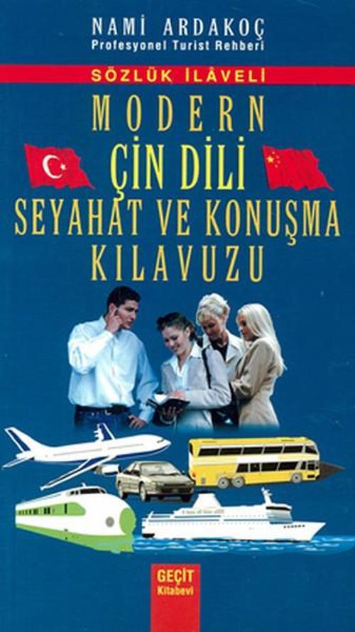 Modern Çin Dili Seyahat ve Konuşma Kılavuzu