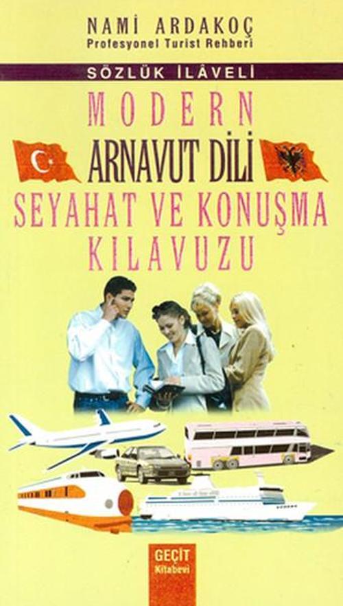 Modern Arnavut Dili Seyahat ve Konuşma Kılavuzu