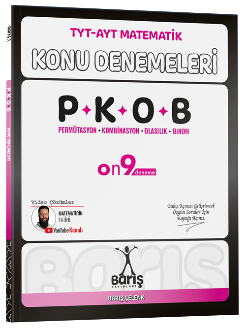 Barış YKS TYT AYT Matematik PKOB Permütasyon, Kombinasyon, Olasılık ve Binom Konu Denemeleri - Barış Çelenk Barış Yayınl