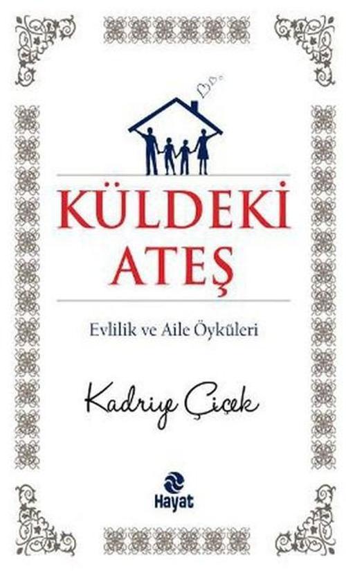 Hayat Yayıncılık Küldeki Ateş