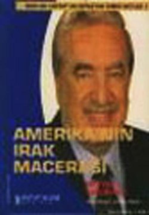 Amerikanın Irak Macerası