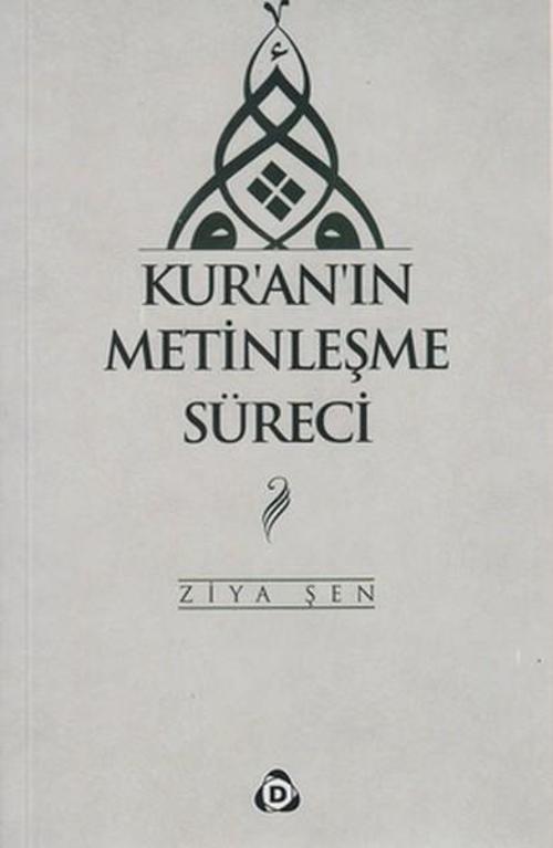 Kur'an'ın Metinleşme Süreci
