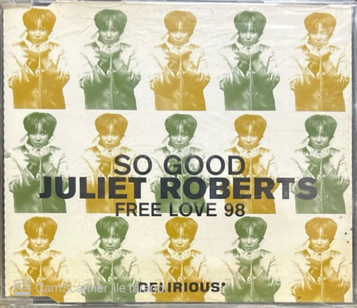 Juliet Roberts So Good Free Love 98 Maxi Single CD