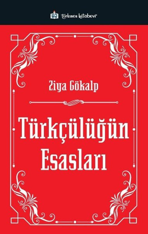 Türkçülüğün Esasları