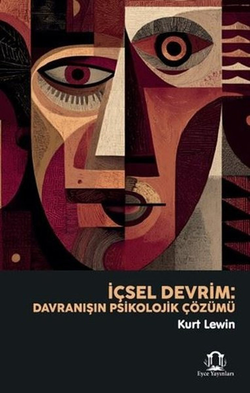 İçsel Devrim - Davranışın Psikolojik Çözümü