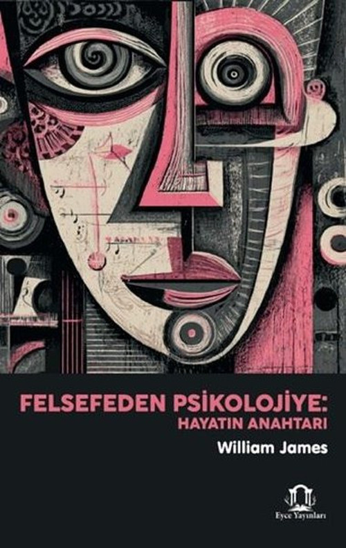 Felsefeden Psikolojiye - Hayatın Anahtarı
