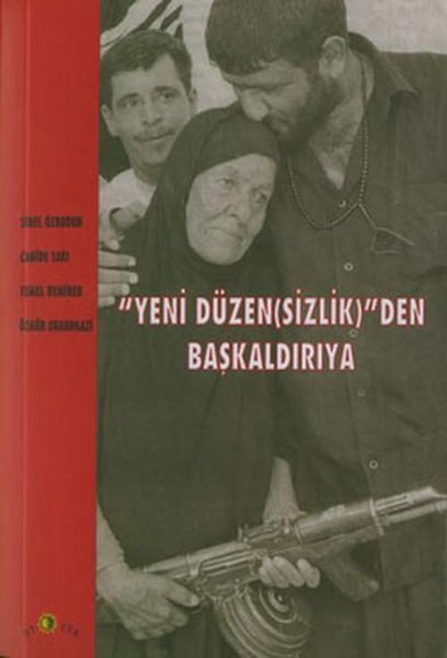 Yeni Düzensizlikten Başkaldırıya