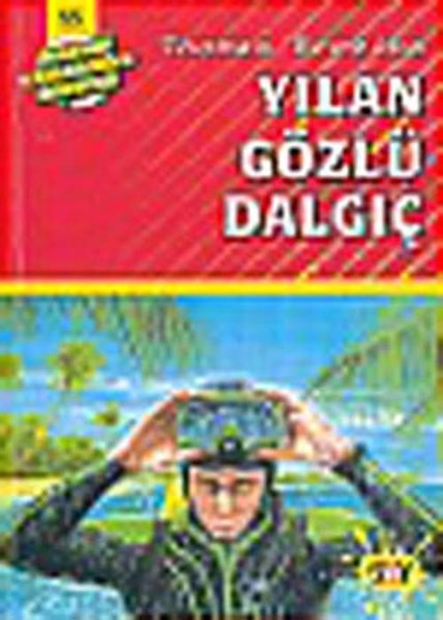 Dört Kafadarlar Takımı 55-Yılan Gözlü Dalgıç