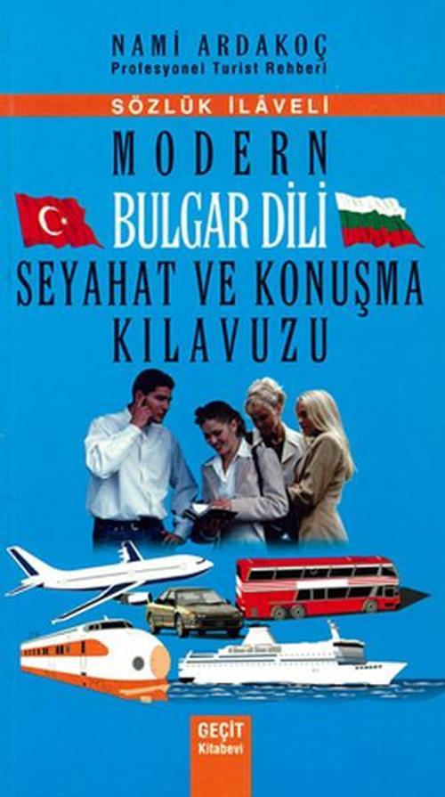 Modern Bulgar Dili Seyahat ve Konuşma Kılavuzu