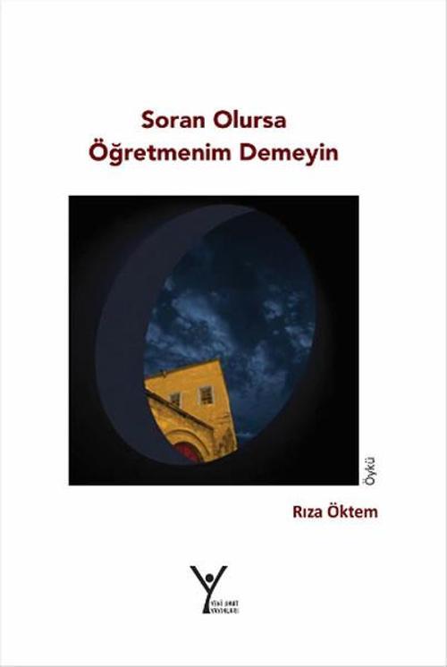 Soran Olursa Öğretmenim Demeyin