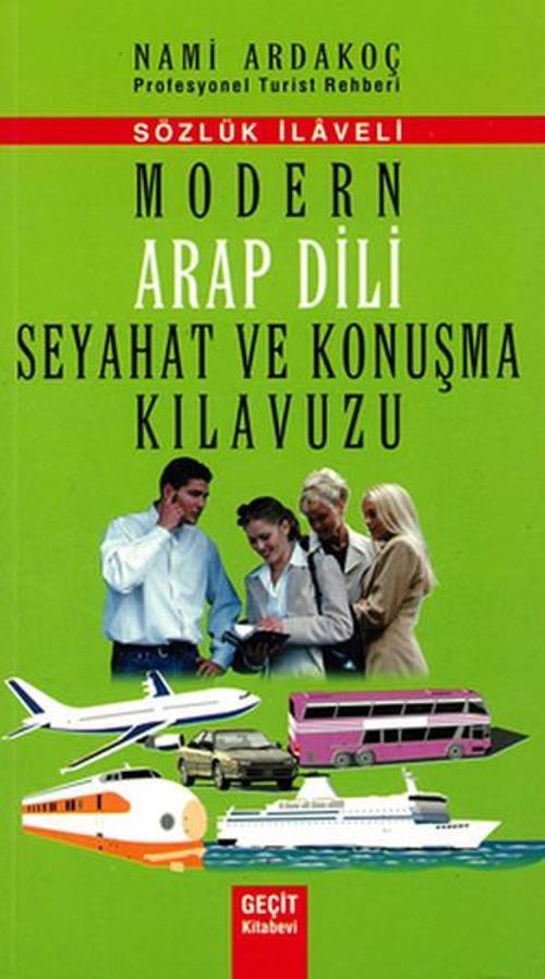 Modern Arap Dili Seyahat ve Konuşma Kılavuzu