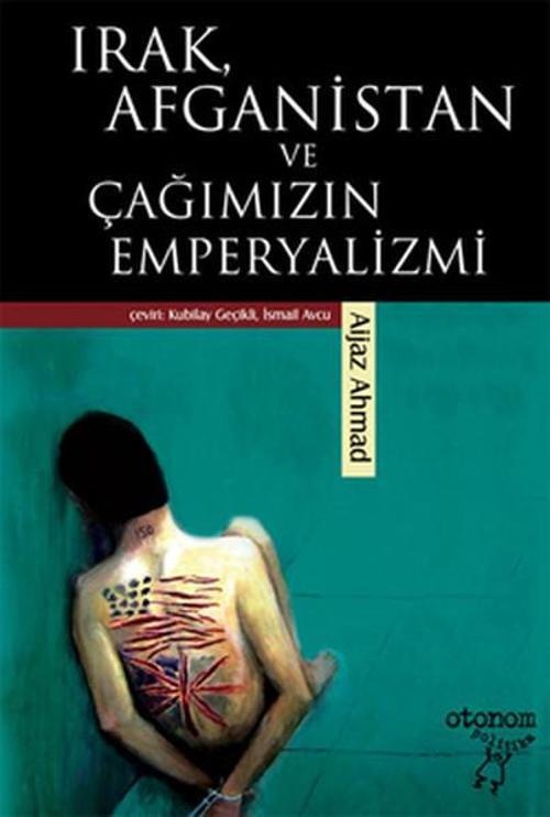 Irak Afganistan ve Çağımızın Emperyalizmi