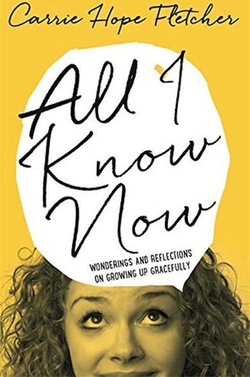 All I Know Now: Wonderings and Reflections on Growing Up Gracefully