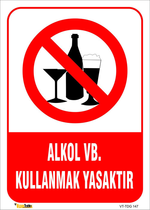 Alkol Kullanmak Yasaktır 15x21 Cm Dekota 3 Mm