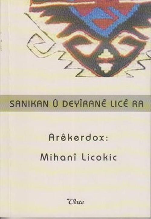 Sanıkan u Deyırane Lıce ra