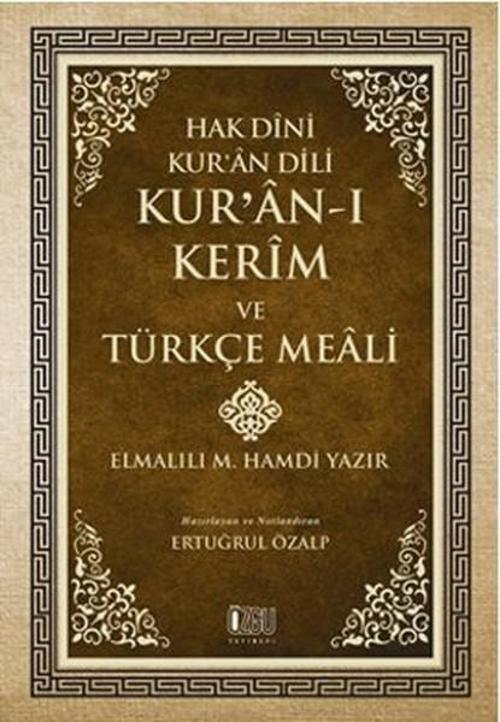 Hak Dini Kur'an Dili - Kur'an-ı Kerim ve Türkçe Meali (Küçük Boy Metinsiz)