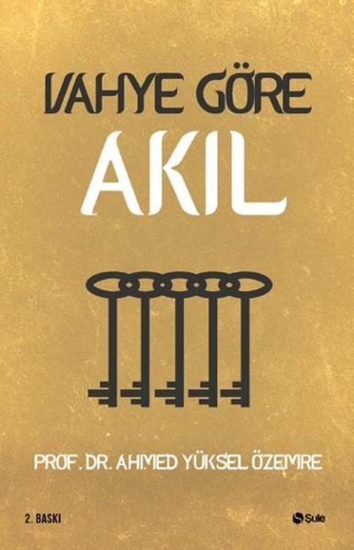 Vahye Göre Akıl